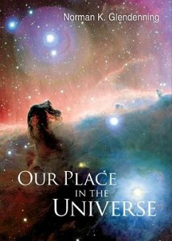 Our Place in the Universe - Glendenning, Norman K