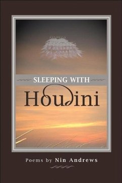 Sleeping with Houdini - Andrews, Nin