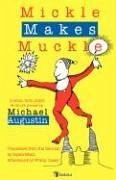 Mickle Makes Muckle - Augustin, Michael