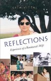 Reflections: Experiences of a Bureaucrat's Wife