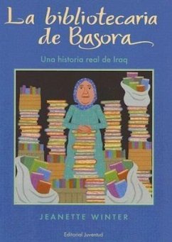 La Bibliotecaria de Basora: Una Historia Real de Iraq - Winter, Jeanette