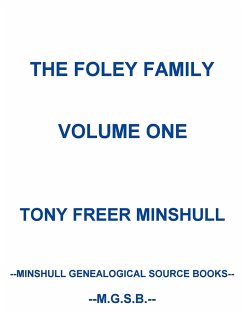 The Foley Family Volume One - Minshull, Tony Freer