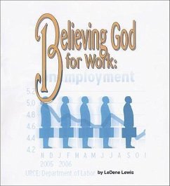 Believing God for Work - Lewis, LeDene
