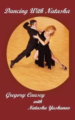 Dancing With Natasha - Causey, Gregory