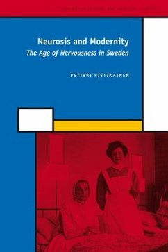 Neurosis and Modernity - Pietikainen, Petteri