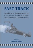 Fast Track: Municipal Fiscal Reform in Central and Eastern Europe and the Former Soviet Union