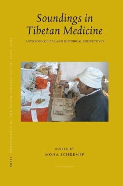 Proceedings of the Tenth Seminar of the Iats, 2003. Volume 10: Soundings in Tibetan Medicine