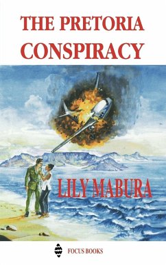 The Pretoria Conspiracy - Mabura, Lily