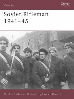 Soviet Rifleman 1941-45 - Rottman, Gordon L.