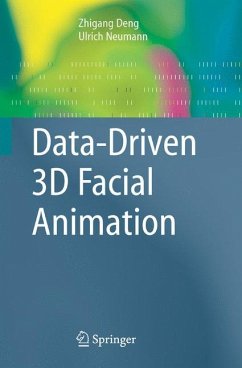 Data-Driven 3D Facial Animation - Deng, Zhigang / Neumann, Ulrich