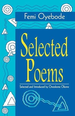 Selected Poems - Oyebode, Femi