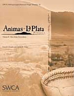 Animas-La Plata Project, Volume III: Blue Mesa Excavations - Chuipka, Jason P.; Potter, James M.