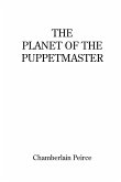 The Planet of the Puppetmaster