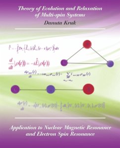 Theory of Evolution and Relaxation in Multi-Spin Systems - Kruk, Danuta