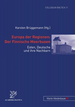 Europa der Regionen: Der Finnische Meerbusen - Brüggemann, Karsten (Hrsg.)