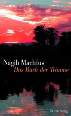Das Buch der Träume - Machfus, Nagib