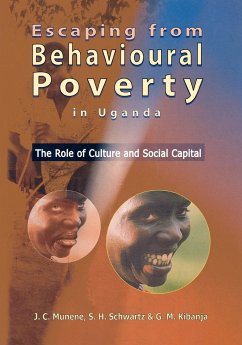 Escaping from Behavioural Poverty in Uganda. the Role of Culture and Social Capital - Munene, J. C.