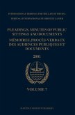 Pleadings, Minutes of Public Sittings and Documents / Mémoires, Procès-Verbaux Des Audiences Publiques Et Documents, Volume 7 (2001)