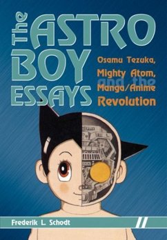 The Astro Boy Essays - Schodt, Frederik L