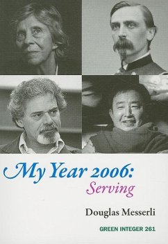 My Year 2006: Serving - Messerli, Douglas