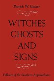 WITCHES, GHOSTS, AND SIGNS
