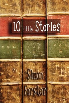10 little Stories - Forster, Simon
