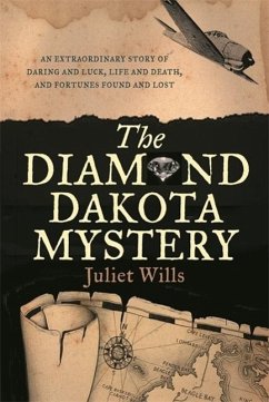 The Diamond Dakota Mystery - Wills, Juliet