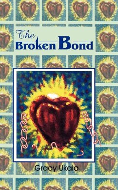 The Broken Bond - Ukala, Grace