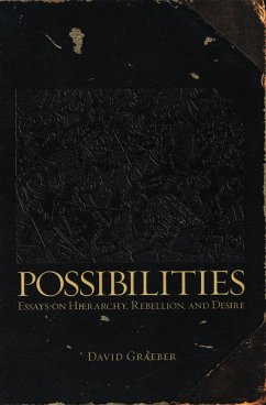 Possibilities - Graeber, David