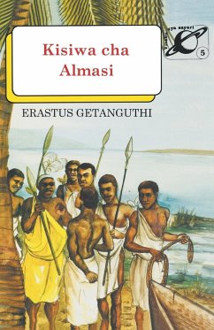 Kisiwa cha Almasi/The Diamond Island - Getanguth, Erastus