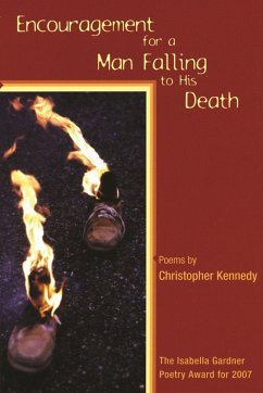 Encouragement for a Man Falling to His Death - Kennedy, Christopher