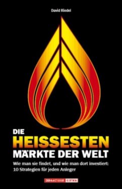Die heissesten Märkte der Welt - Riedel, David
