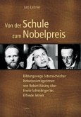 Von der Schule zum Nobelpreis