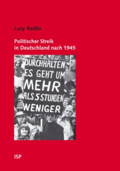 Politischer Streik in Deutschland nach 1945 - Redler, Lucy