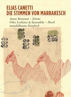 Die Stimmen von Marrakesch - Canetti, Elias