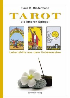 Tarot als innerer Spiegel - Biedermann, Klaus D