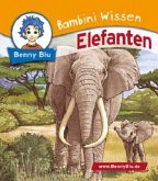 Elefanten / Benny Blu, Bambini Wissen Bd.106 Elefanten / Benny Blu, Bambini Wissen Bd.106