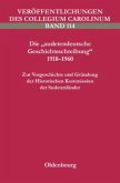 Die "sudetendeutsche Geschichtsschreibung" 1918-1960 Die "sudetendeutsche Geschichtsschreibung" 1918-1960
