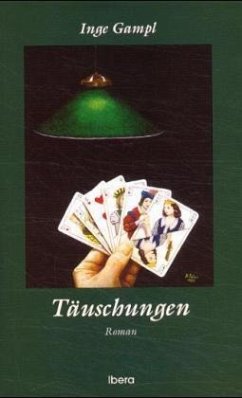 Täuschungen - Gampl, Inge