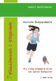 Russische Übungsgrammatik - Grammatika s radostju