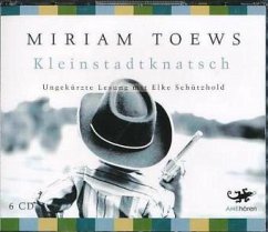 Kleinstadtknatsch, 6 Audio-CDs - Toews, Miriam