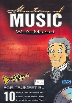 Wolfgang A. Mozart, m. Audio-CD / Masters of Music for Trumpet, m. Audio-CDs