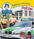 Polizei / Benny Blu, Bambini Wissen Bd.116 Polizei / Benny Blu, Bambini Wissen Bd.116
