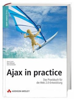 Ajax in practice, deutsche Ausgabe - Crane, Dave;Bibeault, Bear;Sonneveld, Jord