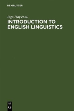 Introduction to English Linguistics - Plag, Ingo;Braun, Maria;Lappe, Sabine