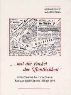 ' . . . mit der Fackel der Öffentlichkeit' - Gebhardt, Andreas; Nickel, Karl-Heinz