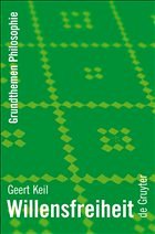 Willensfreiheit - Keil, Geert