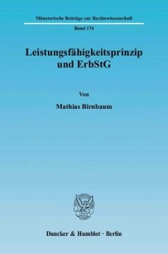 Leistungsfähigkeitsprinzip und ErbStG - Birnbaum, Mathias