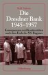 Die Dresdner Bank 1945-1957 - Bild 1