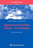 Eigenverantwortliche Schule - ein Leitfaden